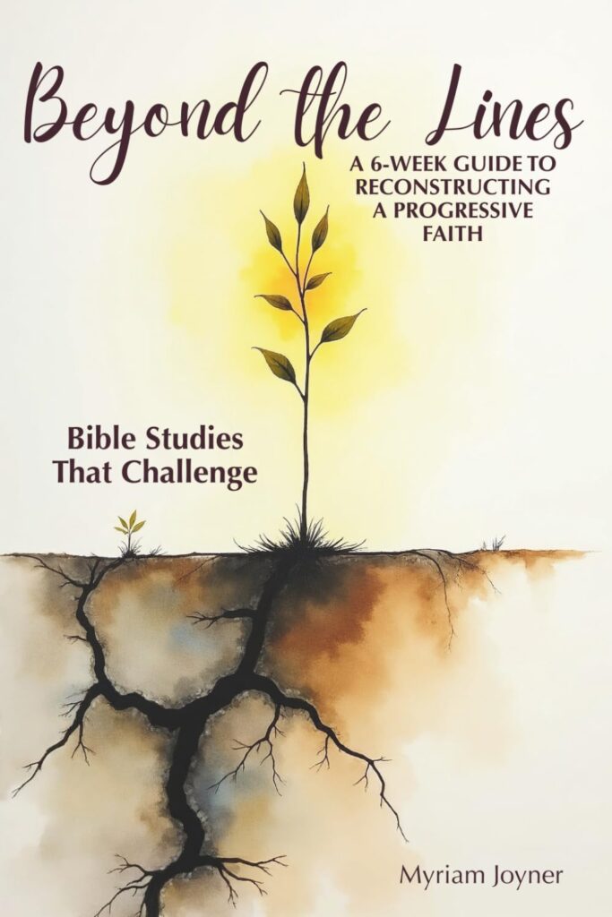 Beyond the Lines: A 6-Week Guide to Reconstructing a Progressive Faith